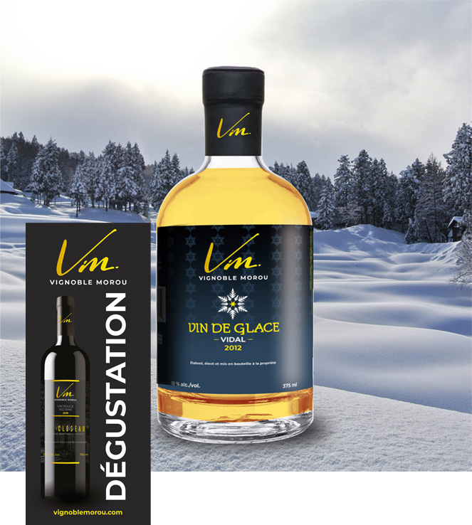 Vin de glace Vignoble Morou et Enseigne